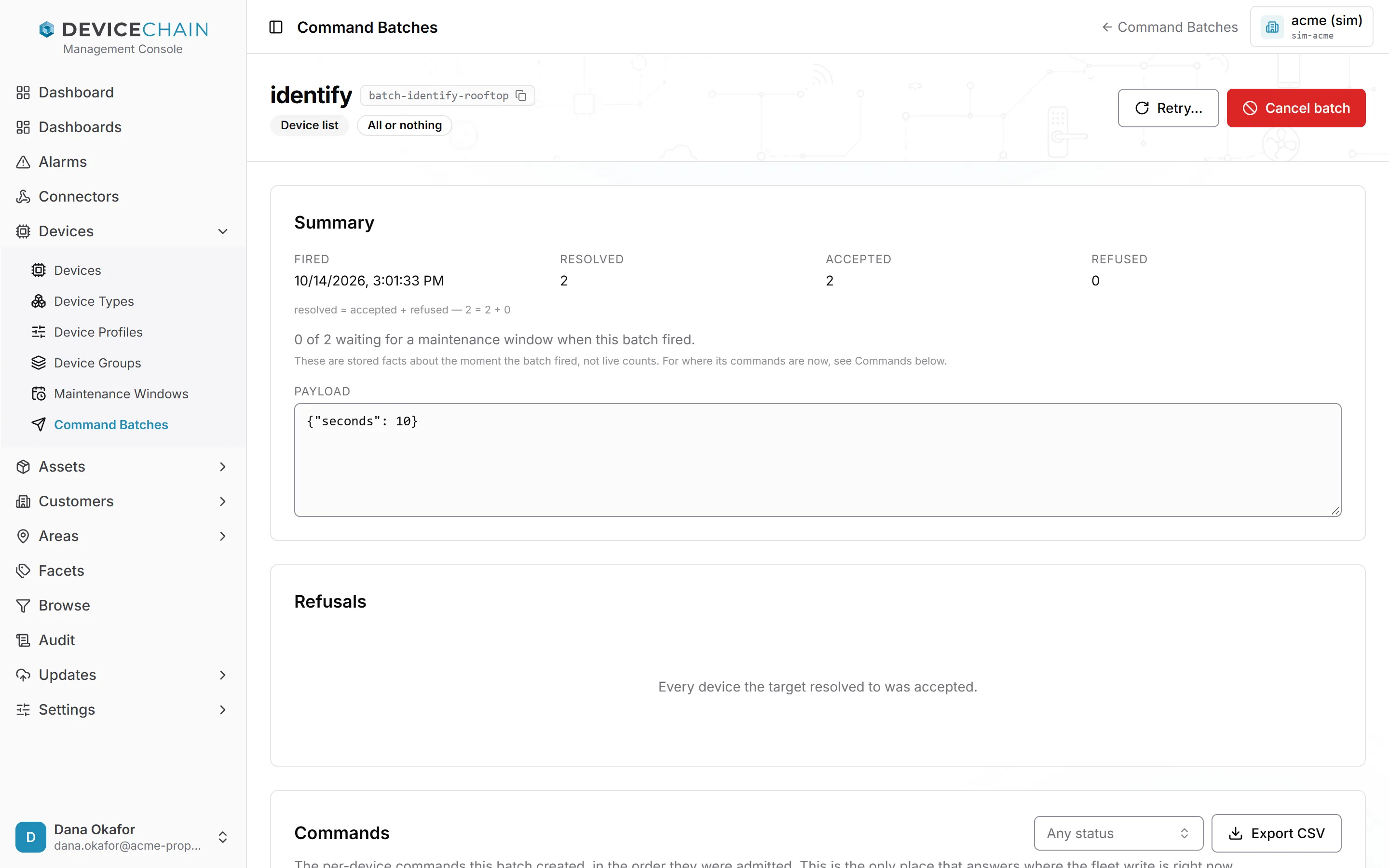 identify 批次 batch-identify-rooftop 的详情页，带有 Device list 和 All or nothing 徽章以及 Retry… 和 Cancel batch 按钮。Summary 显示 Fired、Resolved 2、Accepted 2、Refused 0，一行 resolved = accepted + refused — 2 = 2 + 0，0 of 2 waiting for a maintenance window when this batch fired，以及载荷。Refusals 部分写着：Every device the target resolved to was accepted。Commands 部分从下方开始。
